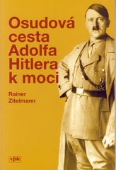 Osudová cesta A.Hitlera k moci