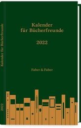Kalender für Bücherfreunde. Das Jahr 2022 (Limitierte Vorzugsausgabe in Leder)