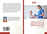 Médicament à dose unique par voie orale d\'Albendazole & DEC