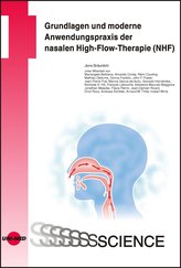 Grundlagen und moderne Anwendungspraxis der nasalen High-Flow-Therapie (NHF)