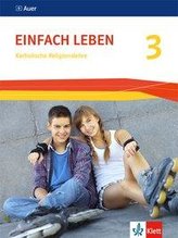 Einfach Leben. Schülerbuch 9./10. Schuljahr. Ausgabe S ab 2016