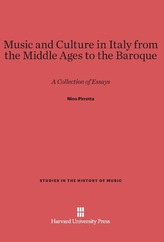 Music and Culture in Italy from the Middle Ages to the Baroque