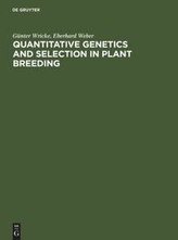 Quantitative Genetics and Selection in Plant Breeding