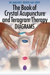The Book of Crystal Acupuncture and Teragram Therapy Diagrams