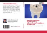 Responsabilidad profesional y odontología basada en evidencias