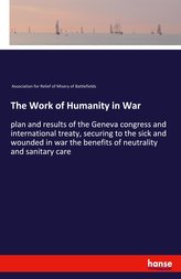 The Work of Humanity in War