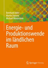 Energie- und Produktionswende im ländlichen Raum