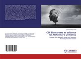 CSF Biomarkers as evidence for Alzheimer\'s Dementia