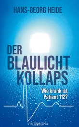 Der Blaulichtkollaps