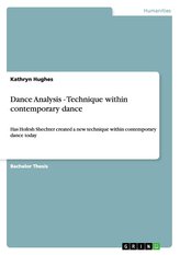 Dance Analysis - Technique within contemporary dance