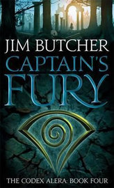 Captain´s Fury : The Codex Alera: Book Four