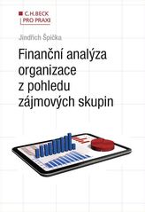 Finanční analýza organizace z pohledu zájmových skupin
