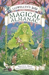 Llewellyn\'s 2022 Magical Almanac: Practical Magic for Everyday Living