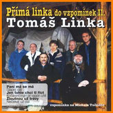 T. Linka - Přímá linka do vzpomínek 2. - CD