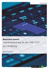 Automatisierung in der SAP GUI per Scripting