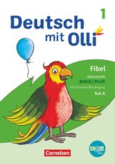 Deutsch mit Olli Erstlesen 1. Schuljahr. Arbeitsheft Basis / Plus inkl. Grundschrift-Lehrgang