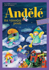 Andělé na vánoční pouti - Adventní kalendář s vystřihovánkami pro děti od tří do osmi let
