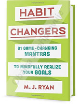 Změňte své návyky - 81 převratných manter pro trvalé změny vašich návyků