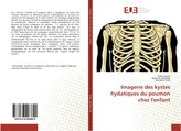 Imagerie des kystes hydatiques du poumon chez l\'enfant