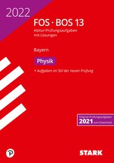 STARK Abiturprüfung FOS/BOS Bayern 2022 - Physik 13. Klasse