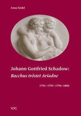 Johann Gottfried Schadow: \"Bacchus tröstet Ariadne\" 1791 - 1793 - 1794 - 1804