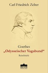 Goethes \"Odysseischer Vagabund\"