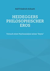 Heideggers philosophischer Eros