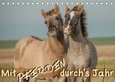 Mit Pferden durch´s Jahr (Tischkalender 2022 DIN A5 quer)