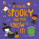 If You\'re Spooky and You Know It