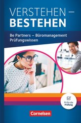 Be Partners - Büromanagement: Jahrgangsübergreifend - Prüfungswissen Büro - Schülerbuch
