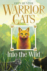 Warrior Cats: Into the Wild