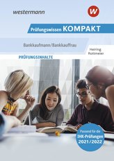 Prüfungswissen KOMPAKT - Bankkaufmann/Bankkauffrau. Prüfungsvorbereitung