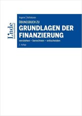 Übungsbuch zu Grundlagen der Finanzierung