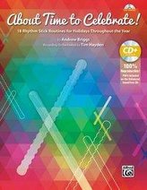 About Time to Celebrate!: 18 Rhythm Stick Routines for Reading and Playing, Book & Enhanced Soundtrax CD