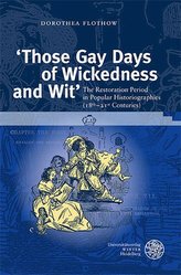 \'Those Gay Days of Wickedness and Wit\'