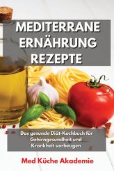 Mediterrane Ernährung Rezepte