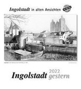 Ingolstadt gestern 2022