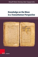 Knowledge on the Move in a Transottoman Perspective