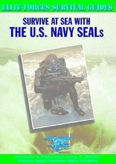 Survive at Sea with the U.S. Navy Seals