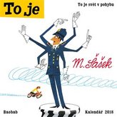Kalendář 2018: To je svět v pohybu