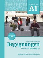 Begegnungen Deutsch als Fremdsprache A1+, Teilband 2: Integriertes Kurs- und Arbeitsbuch