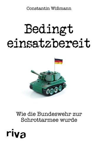 Bedingt einsatzbereit Bedingt einsatzbereit
