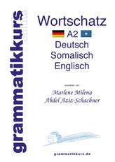 Wörterbuch Deutsch - Somalisch- Englisch A2