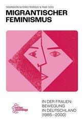 Migrantischer Feminismus