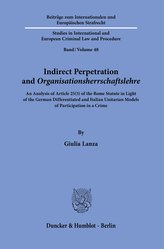 Indirect Perpetration and >Organisationsherrschaftslehre