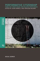 Performative Citizenship: Public Art, Urban Design, and Political Participation