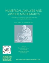 Numerical Analysis and Applied Mathematics: International Conference of Numerical Analysis and Applied Mathematics