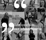 Nicht sprachlos, nur ohne Worte