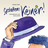 GESTATTEN: KEINE*R!