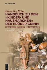 Handbuch zu den \"Kinder- und Hausmärchen\" der Brüder Grimm